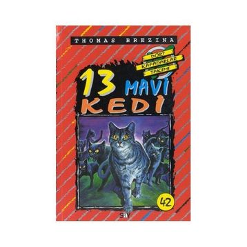 13 MAVI KEDI BÜYÜK DÖRT KAFADARLAR TAKIMI 42 - THOMAS BREZINA