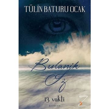 13 Vakti Bulanık İz - Tülin Baturu Ocak