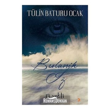 13 Vakti Bulanık İz - Tülin Baturu Ocak