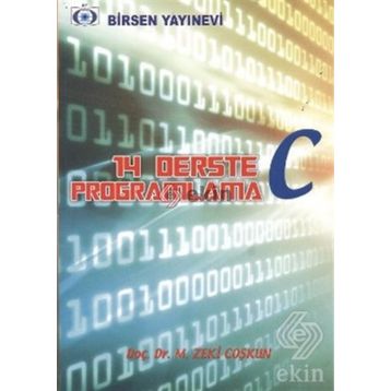 14 DERSTE C PROGRAMLAMA - M. ZEKI COŞKUN