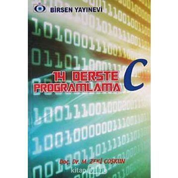 14 DERSTE C PROGRAMLAMA - M. ZEKI COŞKUN