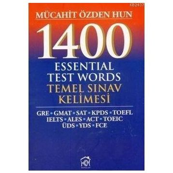 1400 ESSENTIAL TEST WORDS - TEMEL SINAV KELIMESI - MÜCAHİT ÖZDEN HUN