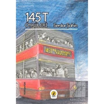 145T Öyküleri - Serdar Şahin