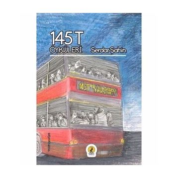 145T Öyküleri - Serdar Şahin