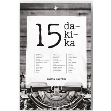 15 Dakika - Fatma Bayram