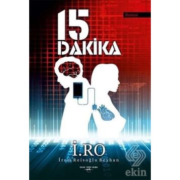 15 Dakika - İrem Reisoğlu Beyhan