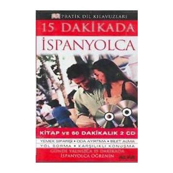15 DAKIKADA İSPANYOLCA (KITAP VE 60 DAKİKALIK 2 CD) - KOLEKTIF