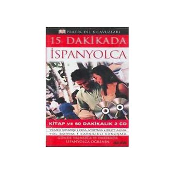 15 DAKIKADA İSPANYOLCA (KITAP VE 60 DAKİKALIK 2 CD) - KOLEKTIF