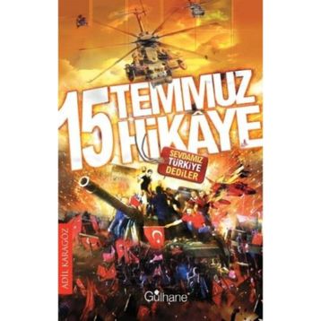 15 Temmuz 15 Hikaye - Adil Karagöz