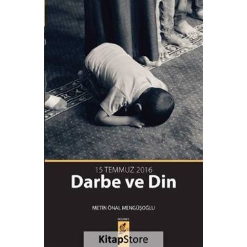 15 Temmuz Darbe Ve Din - Metin Önal Mengüşoğlu