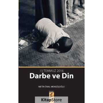 15 Temmuz Darbe Ve Din - Metin Önal Mengüşoğlu