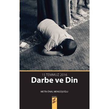 15 Temmuz Darbe Ve Din - Metin Önal Mengüşoğlu