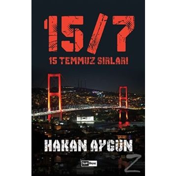 15 Temmuz Sırları - Hakan Aygün