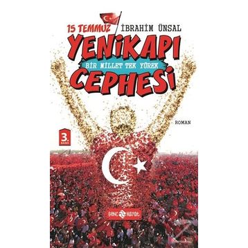 15 Temmuz Yenikapı Cephesi - İbrahim Ünsal