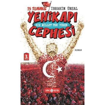 15 Temmuz Yenikapı Cephesi - İbrahim Ünsal