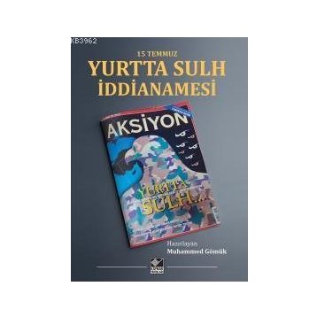 15 Temmuz Yurtta Sulh İddianamesi Kaynak Yayınları