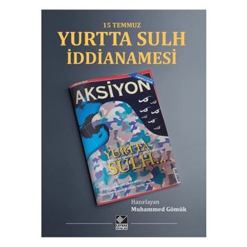 15 Temmuz Yurtta Sulh İddianamesi Kaynak Yayınları