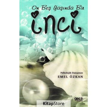 15 Yaşında Bir İnci - Emel Özkan