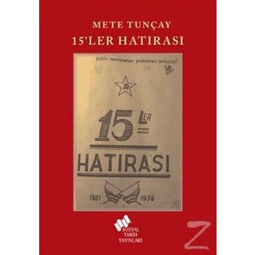 15'ler Hatırası - Mete Tunçay