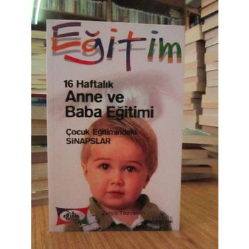 16 HAFTALIK ANNE VE BABA EĞİTİMİ - ZEHRA TEZVARAN