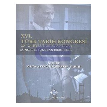16. Türk Tarih Kongresi 3. Cilt - Kolektif