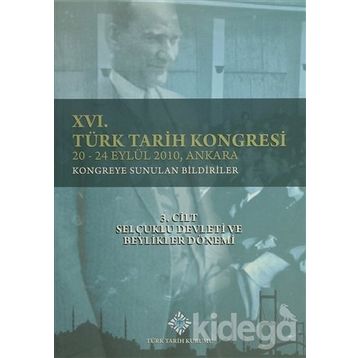 16. Türk Tarih Kongresi 3. Cilt - Kolektif