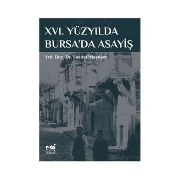 16. Yüzyılda Bursa'da Asayiş