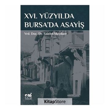 16. Yüzyılda Bursa'da Asayiş