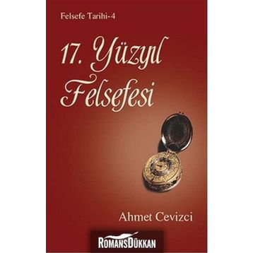 17.Yüzyıl Felsefesi - Ahmet Cevizci