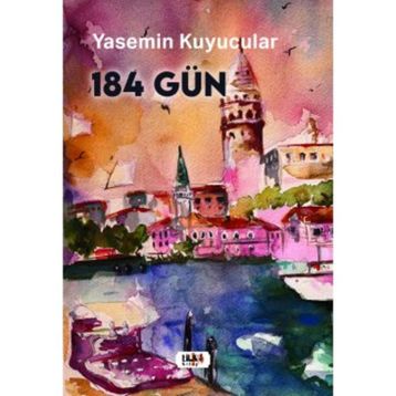 184 Gün - Yasemin Kuyucular