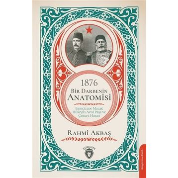 1876 Bir Darbenin Anatomisi - Rahmi Akbaş