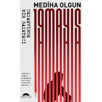 19 Mayıs Cezaevinde Bir Gazeteci - Mediha Olgun