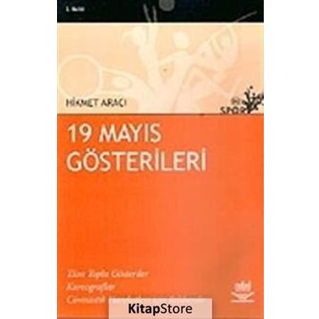 19 MAYIS GÖSTERİLERİ - HIKMET ARACI