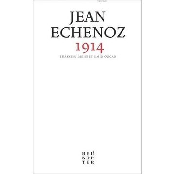 1914 - Jean Echenoz
