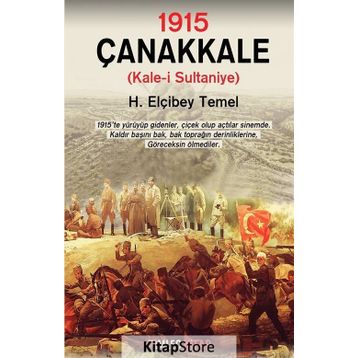 1915 Çanakkale - H. Elçibey Temel