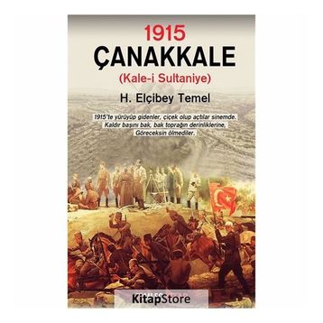 1915 Çanakkale - H. Elçibey Temel