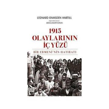 1915 Olaylarının İç Yüzü - Leonard Ramsden Hartill