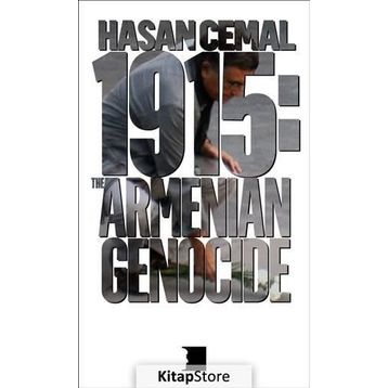 1915 The Armenian Genocide - Hasan Cemal