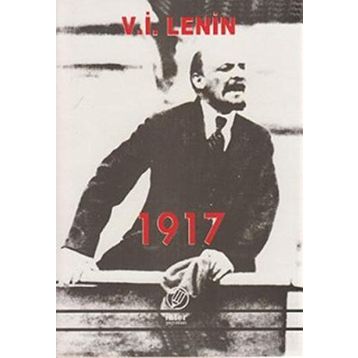1917 - Vladimir İlyiç Lenin
