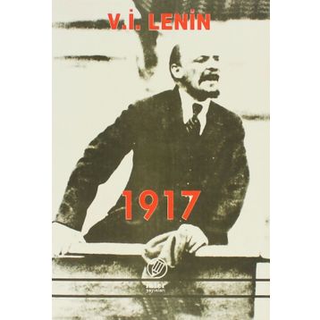 1917 - Vladimir İlyiç Lenin