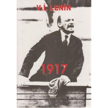 1917 - Vladimir İlyiç Lenin