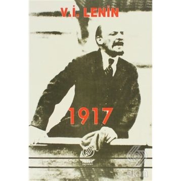 1917 - Vladimir İlyiç Lenin