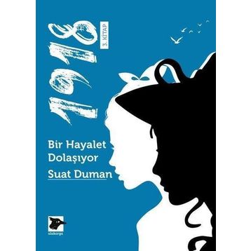 1918 - Bir Hayalet Dolaşıyor Suat Duman