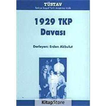1929 TKP DAVASI - ERDEN AKBULUT