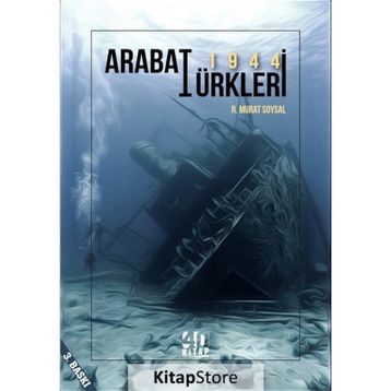 1944 ARABAT TÜRKLERI - MURAT SOYSAL