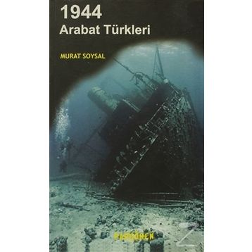 1944 ARABAT TÜRKLERI - MURAT SOYSAL