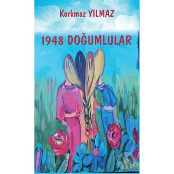 1948 Doğumlular - Korkmaz Yılmaz