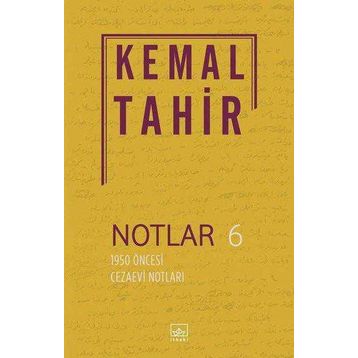 1950 ÖNCESİ CEZAEVI NOTLARI - KEMAL TAHIR