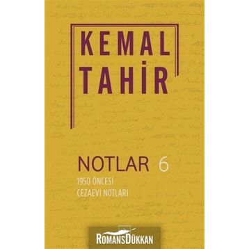 1950 ÖNCESİ CEZAEVI NOTLARI - KEMAL TAHIR