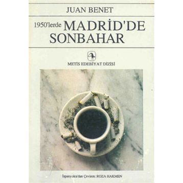 1950'LERDE MADRID'DE SONBAHAR - JUAN BENET
